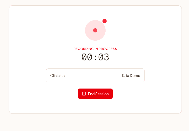 Recording in progress screen with timer, clinician, and End Session button
